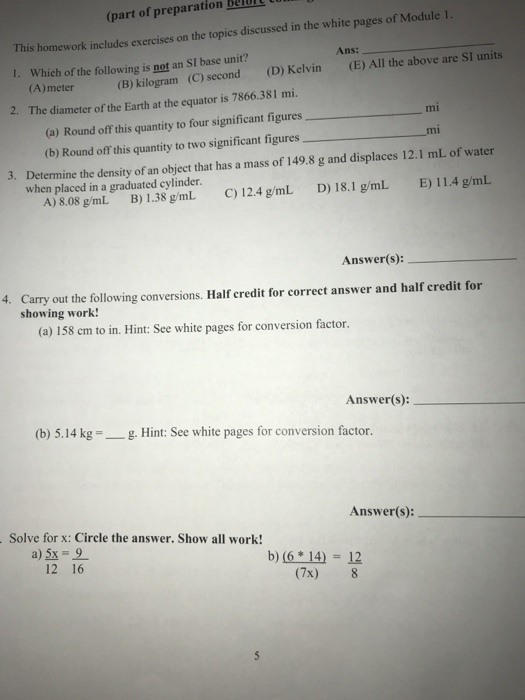 (part of preparation This homework includes exercises on the topics discussed in the white pages of Module 1. Ans: 1. Which o