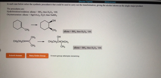 [Review Topics] References In each case below select the synthetic procedure/s that could be used to carry out the transforma