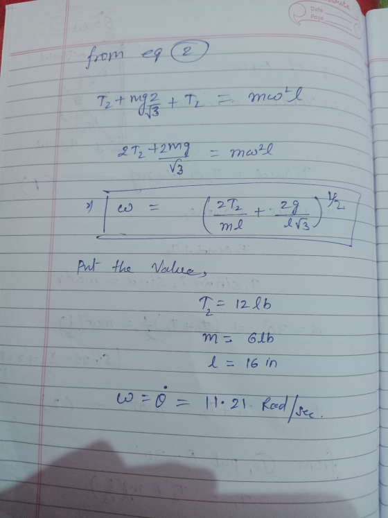 Date Page from eq 2 T2 + mg 3 + 7 = mort 2T2 +2mg = mwil put the Value 12 lb m = l - Gelb 16 in W = 0 = 1.1.21. Read /see