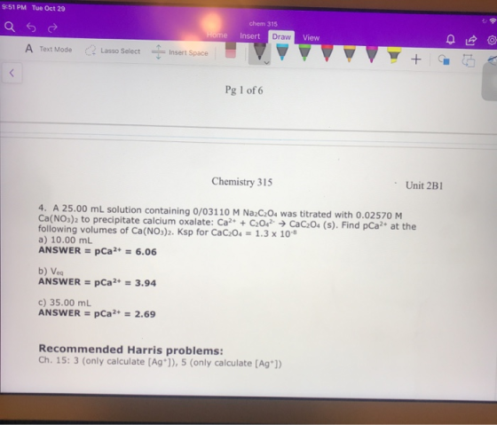 3:51 PM Tue Oct 29 chem 315 Insert Draw View Home -- Insert Space A Text Mode Lasso Select Pg 1 of 6 Chemistry 315 Unit 2B1 4