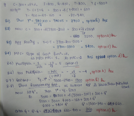72 69 3100, optona) hn - 3łoo-3300 $400, opti on c) An 8-4) MPC- Slope 이 Congh 옥uncn_.8, option d 86) Multiplier F. 5 Dption c) MPS (I-MAC) 8.g) Sh Recession ot bap, a wor ent a0Pà low e ta f 5000 5o0o to 300 t 8 (5000-200)+200+G level Noco Let 61, then Bo 5000-300+ 忄000-160 + 200 t G1 1000 34of 6 al-|D00-34): 6eho 660 . ax toa G-G-G-ekbe4ou 660-400= 860 option o)h-