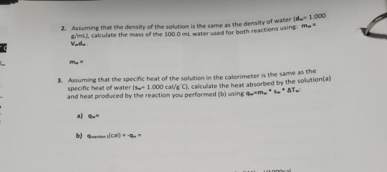 2. Assuming that the density of the solution is the same as the density g/mL), calculate the mass of the 100.0 mL water used