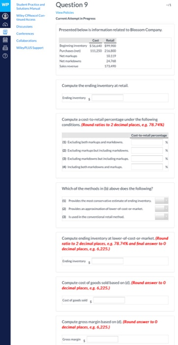 WP Student Practice and Question 9 Solutions Manual WileyCelcom View Price Current Altin Progress Presented below is informat