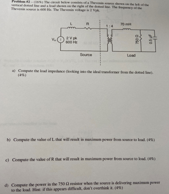 The Circuit Below Consists Of A Thevenin Source Problem 2 16 The 