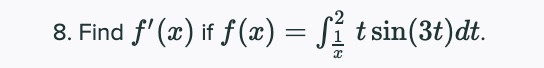 f(x) if f (x) = Sỉ tsin(3t)dt.
