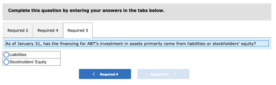 Complete this question by entering your answers in the tabs below. Required 2 Required 4 Required 5 As of January 31, has the