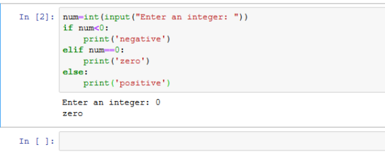 In [2] num-int (input (Enter an integer: )) if num<0: elif num=-0: else: print (negative) print(zero) print (positive