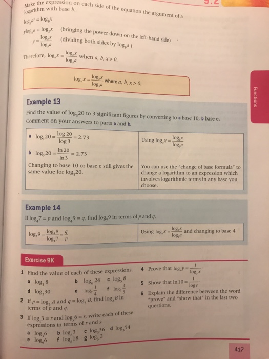 expression on each side of the equation the argument of a Make the expressie carithm with baseb. los al = log, yog, a = log,