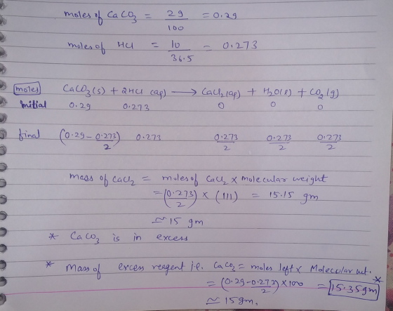 = 0.29. moles of CaCQ = 29 100 moles of HU = 10 36.5 = 01273 moles nitial o CaCO₃(s) tahu cap) - 0.29 0.273 Cachlag) + H₂011)
