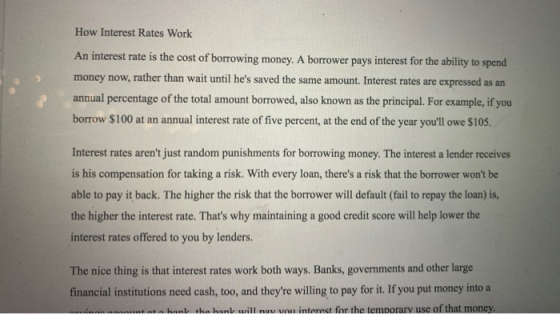How Interest Rates Work An interest rate is the cost of borrowing money. A borrower pays interest for the ability to spend mo