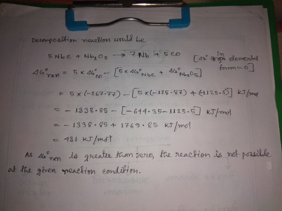 Decomposition reaction would be 5Nbe & Nb, OF FN6 lt 5 co romain elemental Arxn = 5 x 16 0 - [BX AG Nike+ Albe05] fors foromo
