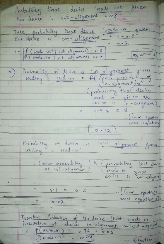 =0.8 Date Page No.1 given 3 Probability that device reads out given the device out - alignment Thus, probability that device