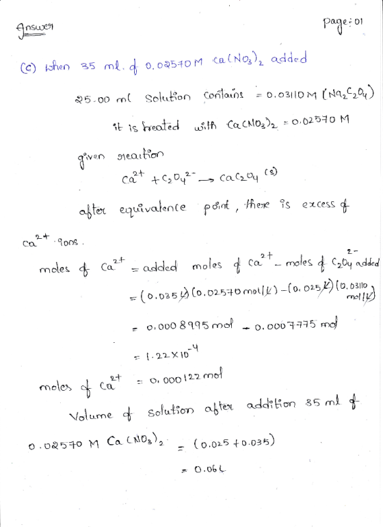 page-01 Answers (©) when 35 ml. d 0.02570 M CalNog), added 2- 25.00 ml Solution contains = 0.03110M (N9, 9204) it is breated