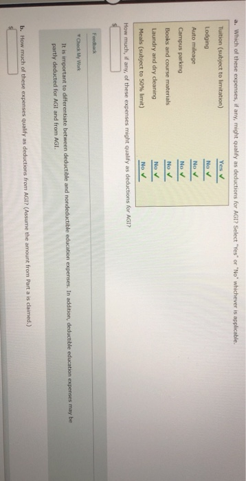 a. Which of these expenses, if any, might quality as deductions for AGI? Select Yes or No whichever is applicable Tuition