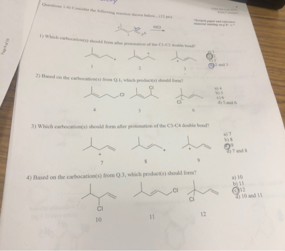 JU Questions 1-6) Consider the following reaction shown below...(12 pts) Scratch paper andere HCI D) Which carbocation() sho