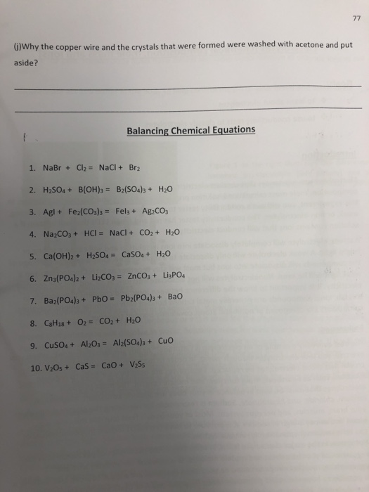U)Why the copper wire and the crystals that were formed were washed with acetone and put aside? Balancing Chemical Equations