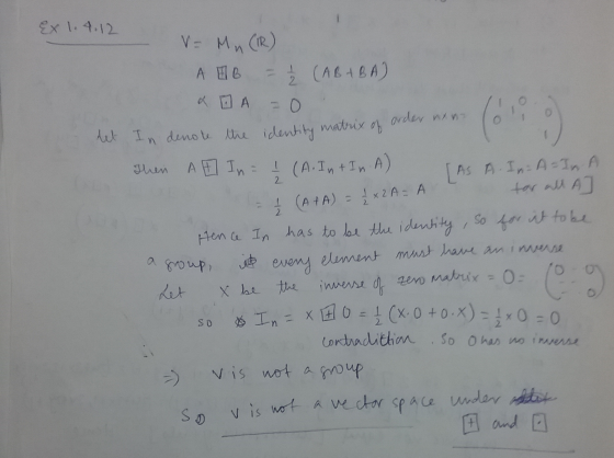 EX 1.4.12 het V = Mn (IR) A HB = (AB+BA) & D A =0 In denote the identity matrix of order with Then AE In 1 (A. In + In A AS A