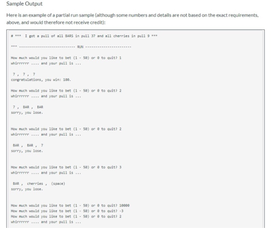 Sample Output Here is an example of a partial run sample (although some numbers and details are not based on the exact requir