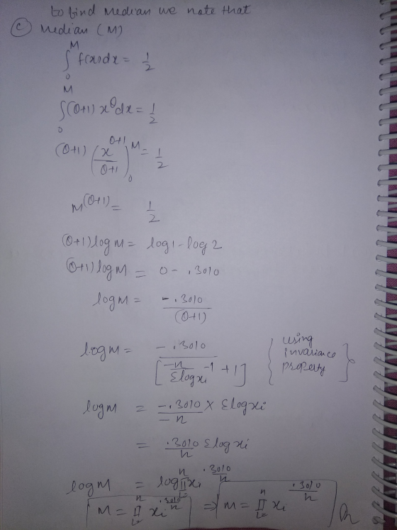 to find median we note that Median (M) M s fround x = M SOH) x dx = 1 2 D 041 (0+1)(x Oti M - 2 MO11) (0+1) log m= log1 - log