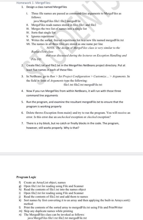 Homework 1- Merge Files: 1. Design a class named MergeFiles 1 Three file names are passed as command-line arguments to MergeF