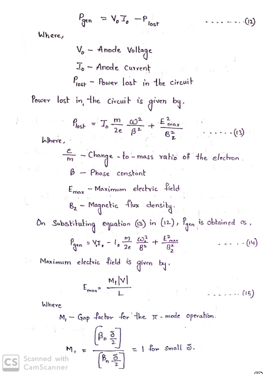 Pgen = Volo -Plost . ..(12) Where, 1. Vo - Anode Voltage Io – Anode Current Prost - Power lost in the circuit Power lost in t