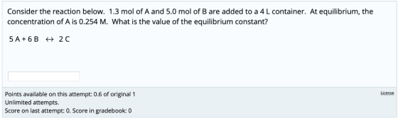 Consider the reaction below. 1.3 mol of A and 5.0 mol of B are added to a 4L container. At equilibrium, the concentration of