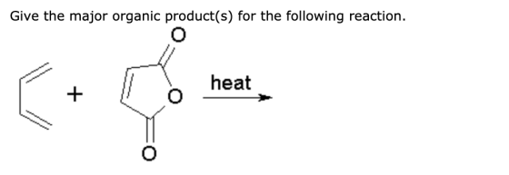 Give the major organic product(s) for the following reaction. Gore heat