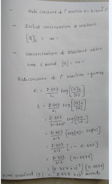 Rate constant d aeachon 3 i3xo s 0 Rata con stant :6 le 飞ea chon isgiven by 3303 jo 2. 303 loq ise 3.13xi0 .303 Ki 23133 [i-e