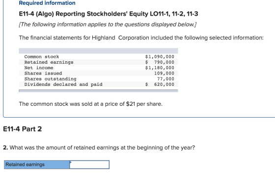 Required information E11-4 (Algo) Reporting Stockholders Equity LO11-1, 11-2, 11-3 [The following information applies to the