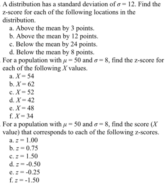 A distribution has a standard deviation of o= 12. Find the Z-score for each of the following locations in the distribution. a
