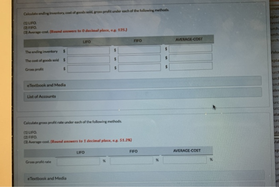 Calculate ending inventory, cost of goods sold,gross profit under each of the following methods. (1) LIFO (2) FIFO. (3) Avera