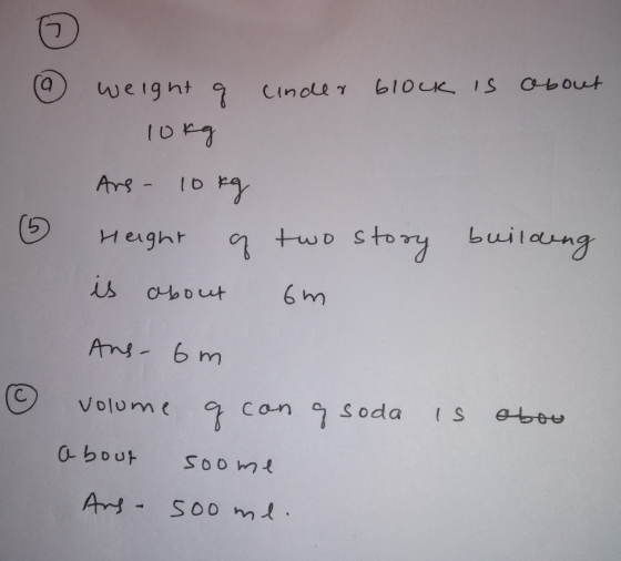 @ weight 9 under block is about 10- Ars- 10kg 6 Height of two story building is about 6m Ans om volume g con g soda is abou a
