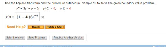 Use the Laplace transform and the procedure outlined in Example 10 to solve the given boundary-value problem. y2yy 0 y(O) 6