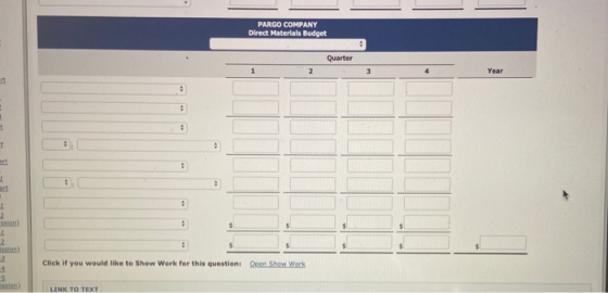 PARGO COMPANY Direct Materials Budget Quarter Click if you would like to Show Work for this questioni Open Shaw LINK TO TEXT