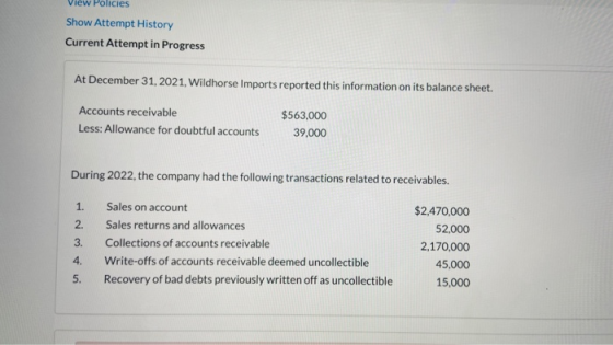 View Policies Show Attempt History Current Attempt in Progress At December 31, 2021. Wildhorse Imports reported this informat