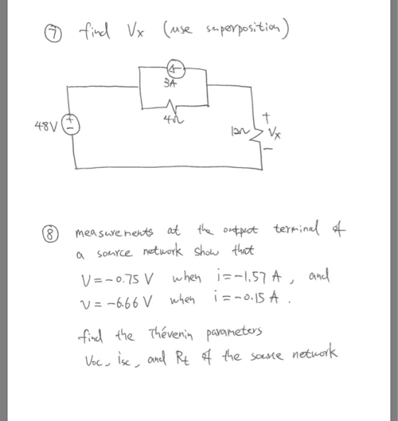 find Vx se superposition) BA 48V measuve hewts at t outpuct terrined Source network shou tht 8 andd hen i-1,57 A V =0.75 V V=