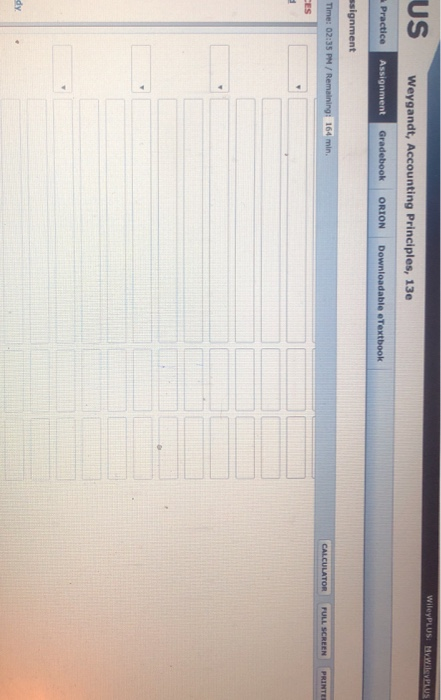 WileyPLUS: MyWileyPLUS US Weygandt, Accounting Principles, 13e Practice Assignment Gradebook ORION Downloadable eTextbook ssi