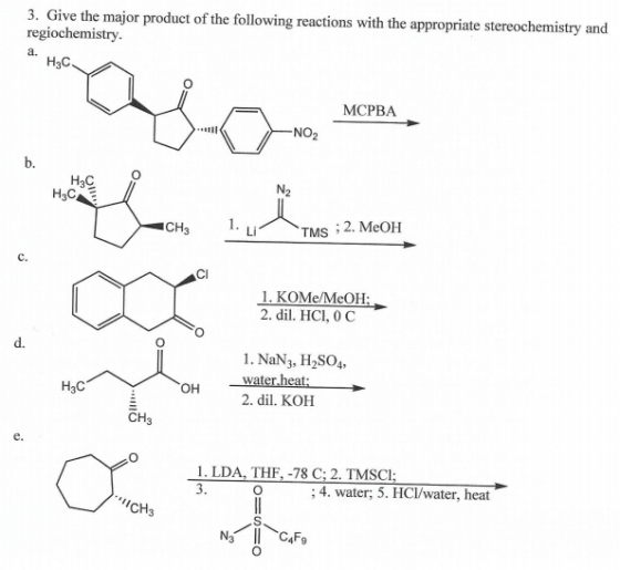 3. Give the major product of the following reactions with the appropriate stereochemistry and regiochemistry 2. Hoc МСРВА NO