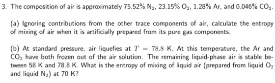 The composition of air is approximately 75.52% N_2