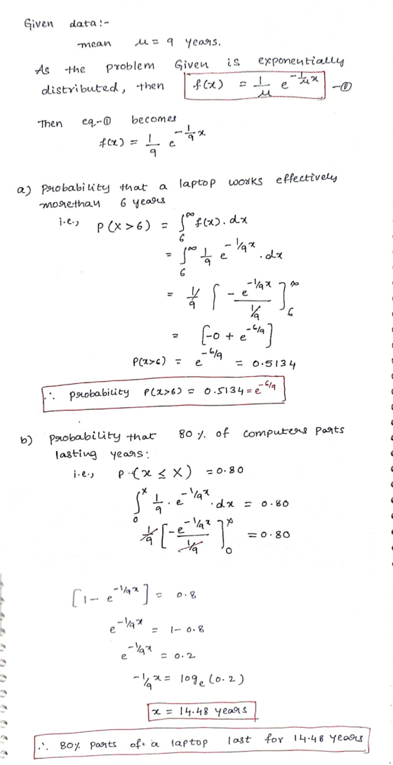 Given data- mean u = 9 years. exponentially As the problem distributed, then Given is f (x) u е. Then e2-0 becomes * 2 9 fax)