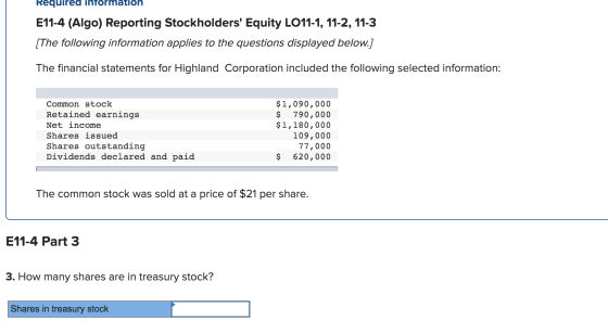 Required information E11-4 (Algo) Reporting Stockholders Equity LO11-1, 11-2, 11-3 [The following information applies to the