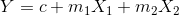 Y=c+m_1X_1+m_2X_2