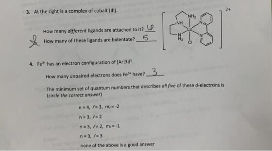 3. At the right is a complex of cobalt (111). NH2 ΝΗ Ι How many different ligands are attached to it? How many of these ligan