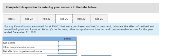 Complete this question by entering your answers in the tabs below. Reg 1 Reg 2A Req 2B Reg 2c Req 2D Req 2E For any Donald bo