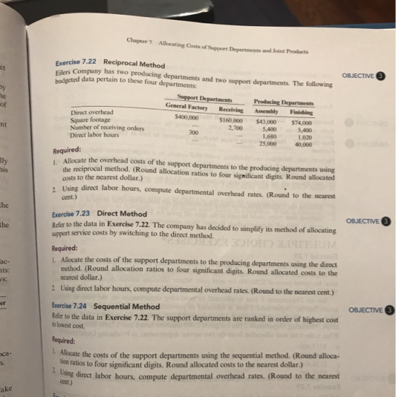 Chapter 7 Allocating Costs of S wart Departments and Joint Products Exercise 7.22 Reciprocal Method alers Company has two pro