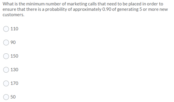 What is the minimum number of marketing calls that need to be placed in order to ensure that there is a probability of approx