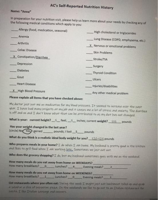 ACs Self-Reported Nutrition History Name: Anna In preparation for your nutrition visit, please help us learn more about yo