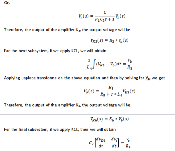 Or, Va(9) = RocystiĽ(9) Therefore, the output of the amplifier K3, the output voltage will be VK3(s) = K2 * Va(s) For the nex