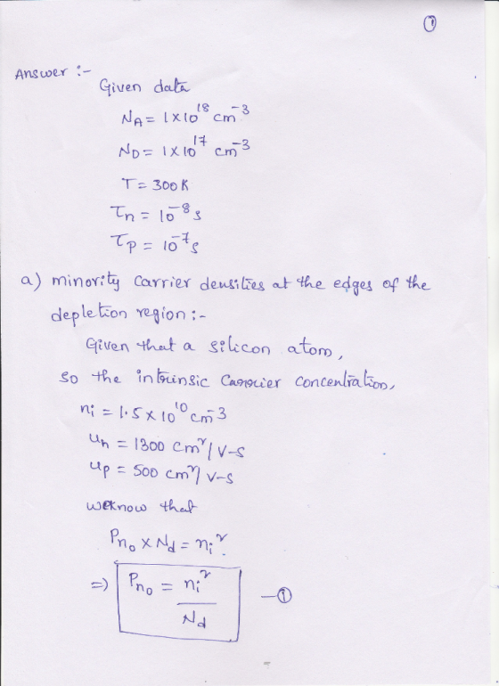 Answer- Given delta 3 a) minority Corrier dengites a . the edges deple kon region tten no = ni 시