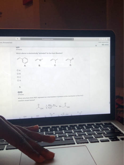 w ens Answered 46 mins wy 3P Which one is electronically activated for the Heck Reaction? A B c. D OB Ос OD Q10 4 Points Whic